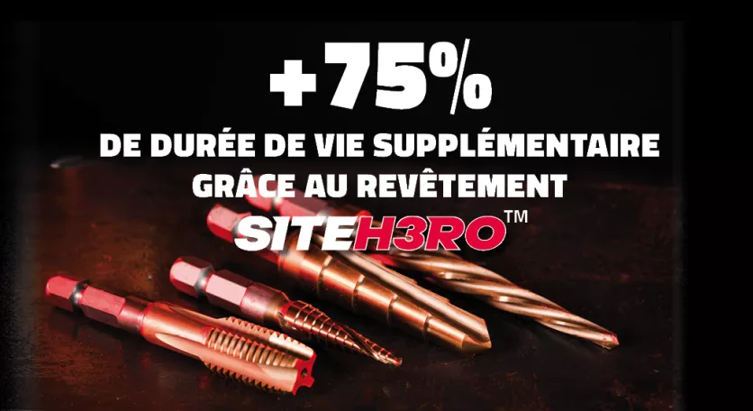 75% de durée de vie supplémentaire grâce au revêtement SiteH3ro Rotabroach