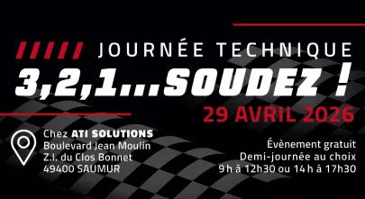 Journée technique 3,2,1… SOUDEZ ! le 29 avril chez ATI Solutions 