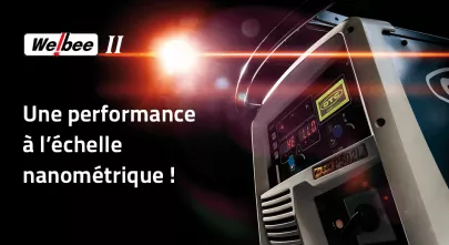 Technologie des postes à souder Welbee II - une performance à l'échelle nanométrique