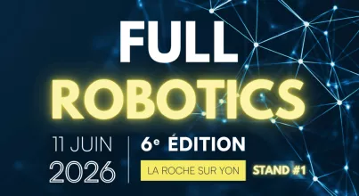 Salon Full Robotics 2026 à La Roche-sur-Yon