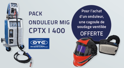 Offre spéciale générateur CPTX I 400 OTC + cagoule RAPOX OX1000V offerte