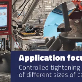 Application focus: controlled tightening of different sizes of cable glands